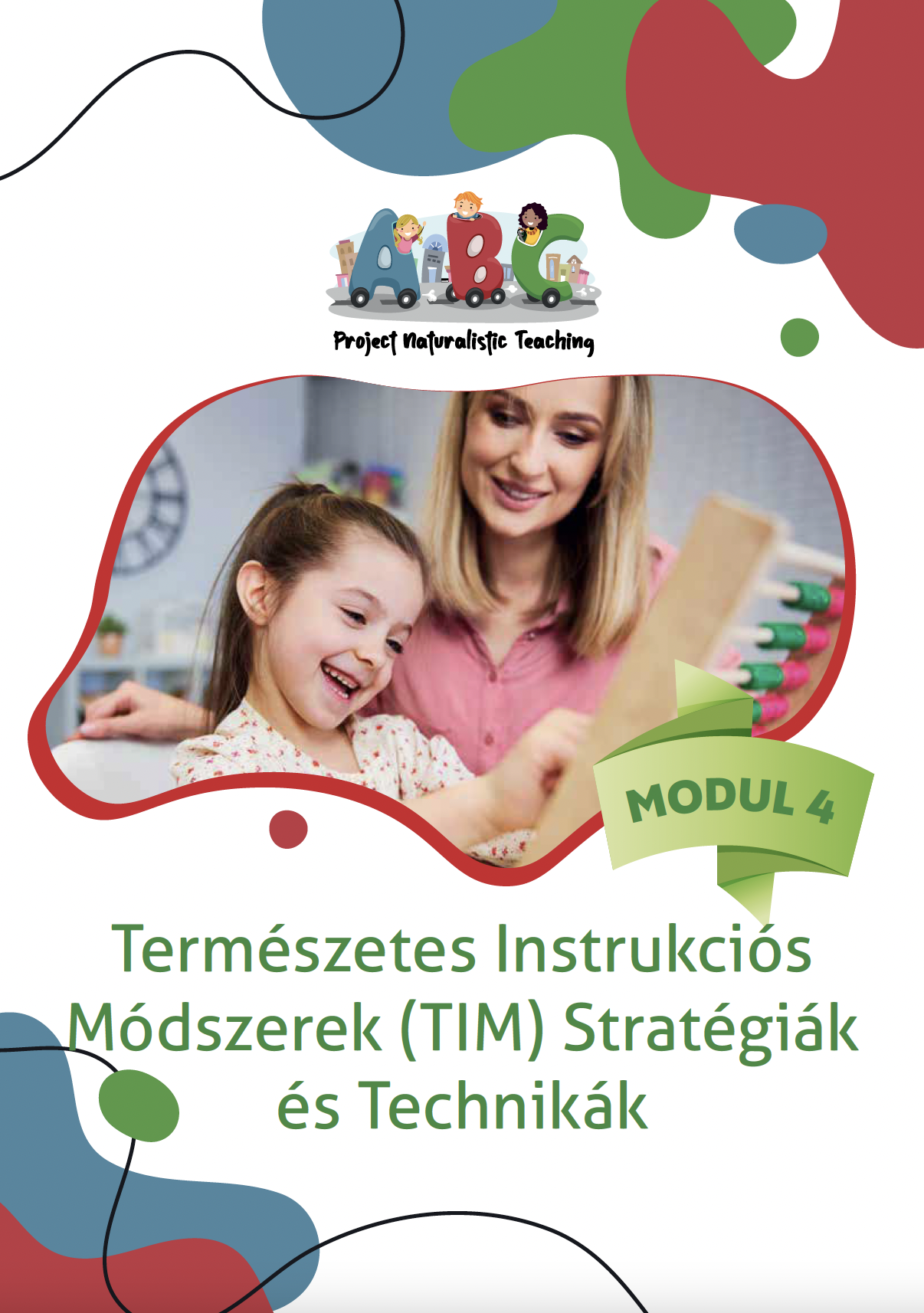 4. Modul: Természetes Instrukciós Módszerek (TIM) stratégiák és technikák