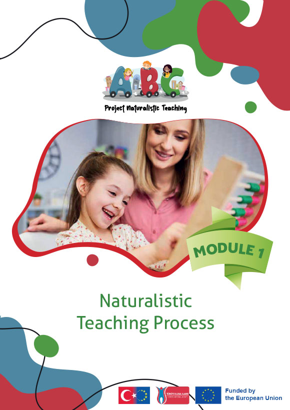 Module 1. Naturalistic Teaching Process