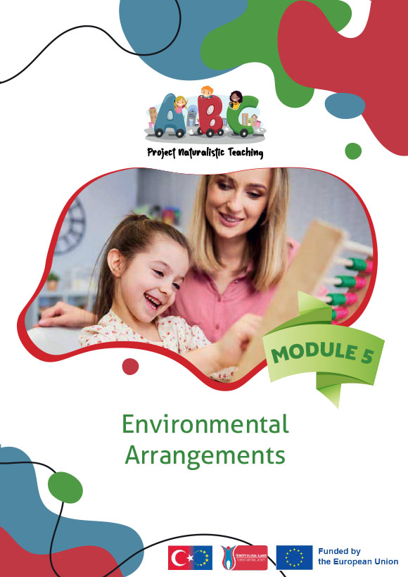 Module 5. Environmental Arrangements